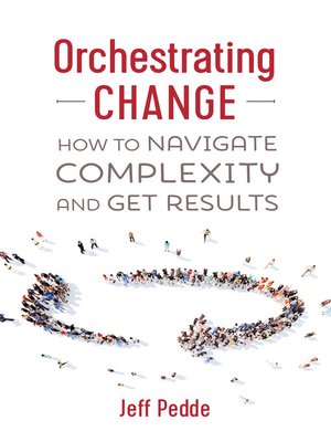 cover image of Orchestrating Change